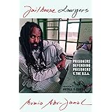 Jailhouse Lawyers: Prisoners Defending Prisoners v. the USA