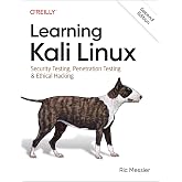 Learning Kali Linux: Security Testing, Penetration Testing &amp; Ethical Hacking