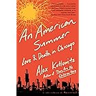 An American Summer: Love and Death in Chicago