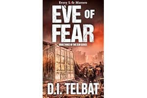 EVE of FEAR: America's Last Days (The ELM Series Book 3)