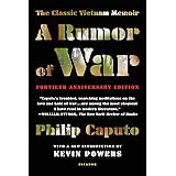 A Rumor of War: The Classic Vietnam Memoir (40th Anniversary Edition)