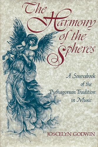 Download The Harmony of the Spheres: The Pythagorean Tradition in Music PDF