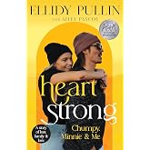 Heartstrong: Chumpy, Minnie &amp; Me