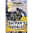 DC Batman's World Reader Level 2: Meet the Dark Knight (DK Readers Level 2)