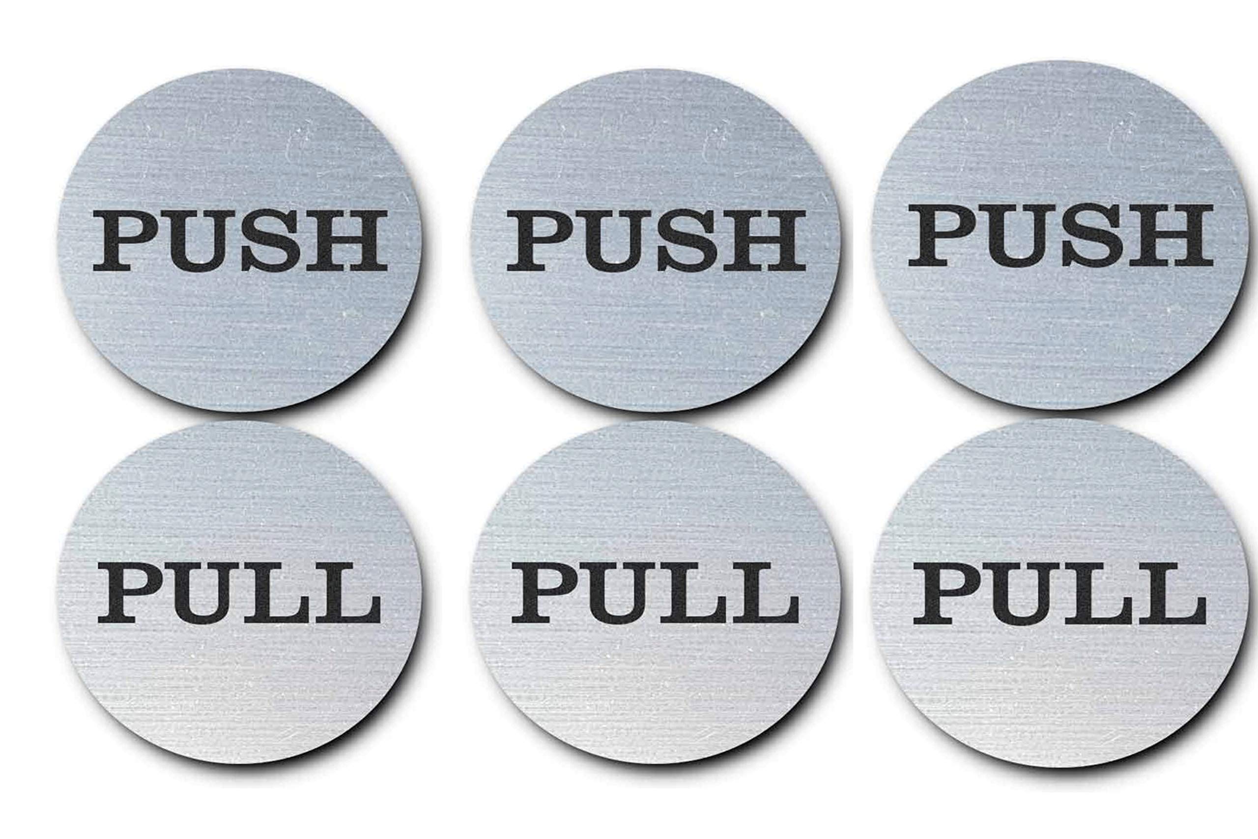 Coolest 2" Round Push Pull Door Signs (Brushed Silver) - 304 Grade Stainless Steel (Pair of 3)