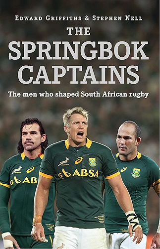 Download The Springbok Captains: The Men who shaped South African Rugby (English Edition) PDF