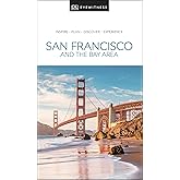 DK Eyewitness San Francisco and the Bay Area (Travel Guide)