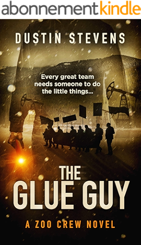 Download The Glue Guy - A Thriller: A Zoo Crew Novel (Zoo Crew series Book 4) (English Edition) PDF