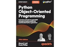 Python Object-Oriented Programming: Learn how and when to apply OOP principles to build scalable and maintainable Python appl
