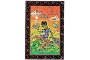 Real Thai: The Best of Thailand's Regional Cooking