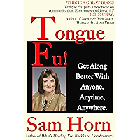 Tongue Fu!®: Get Along Better With Anyone, Anytime, Anywhere book cover