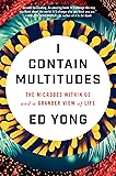 I Contain Multitudes: The Microbes Within Us and a
