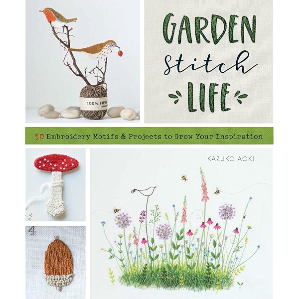 The Cross-Stitch Garden: Over 70 cross-stitch motifs with 20