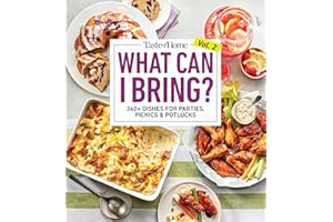 What Can I Bring? Vol. 2: 300 Plus Recipes for Potlucks Bake Sales and Gatherings (Taste of Home Entertaining & Potluck)