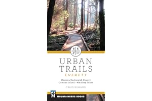 Urban Trails: Everett: Western Snohomish County, Camano Island, Whidbey Island