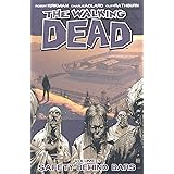 The Walking Dead, Vol. 3: Safety Behind Bars