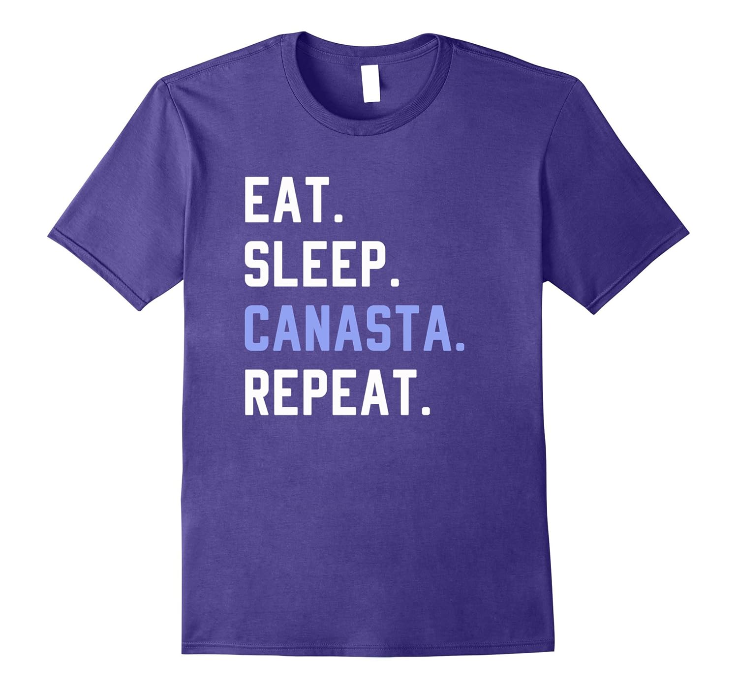 Eat Sleep Canasta Repeat T Shirt-ANZ