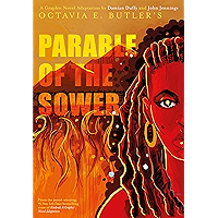 Parable of the Sower: A Graphic Novel Adaptation: A Graphic Novel Adaptation book cover