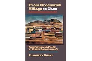 From Greenwich Village to Taos: Primitivism and Place at Mabel Dodge Luhan's (CultureAmerica)