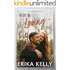 Keep On Loving You: A Calamity Falls Small Town Romance: The Bowie Brothers, Book 1