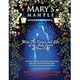 Mary's Mantle Consecration: Prayer Journal
