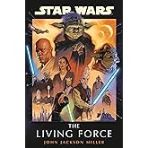 Star Wars: The Living Force