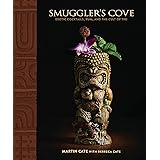 Smuggler's Cove: Exotic Cocktails, Rum, and the Cult of Tiki