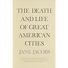 The Death and Life of Great American Cities