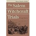 The Salem Witchcraft Trials: A Legal History