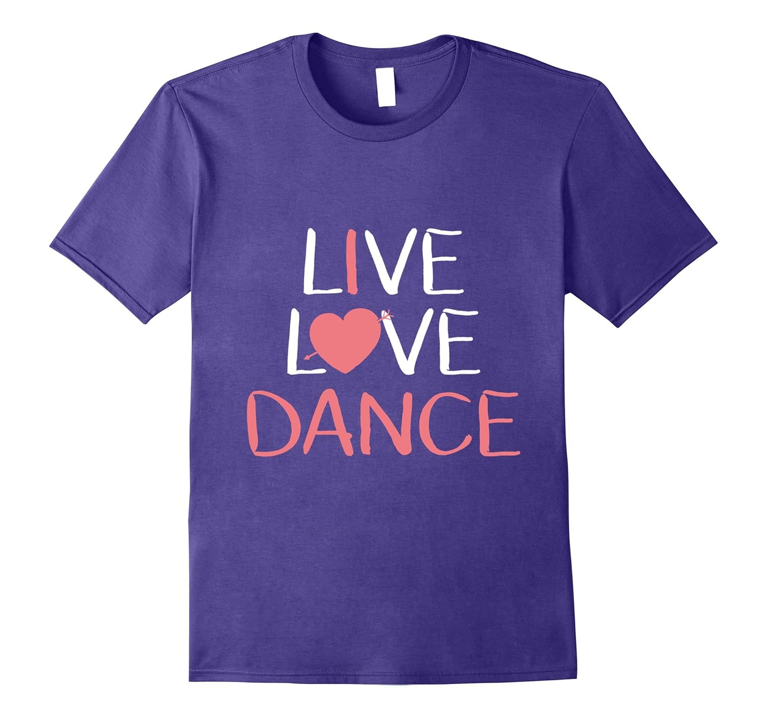 Live Love Dance Cute Dancer Lover Gift Shirt Women Girls Tee-Rose