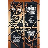 The Damned Thing, Deluxe Edition: Weird and Ghostly Tales