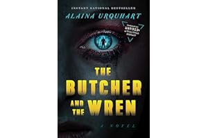 The Butcher and The Wren: A Novel