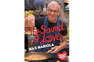 The Sound of Love: 120 Recipes Made with Love