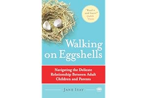 Walking on Eggshells: Navigating the Delicate Relationship Between Adult Children and Parents