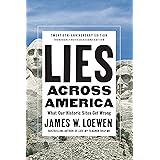 Lies Across America: What Our Historic Sites Get Wrong