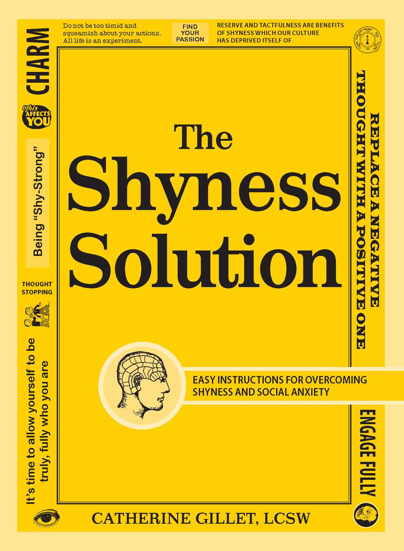 The Shyness Solution Easy Instructions For Overcoming Shyness And Social Anxiety Gillet Catherine 0045079558687 Amazon Com Books