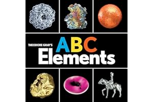 Theodore Gray's ABC Elements (Baby Elements)
