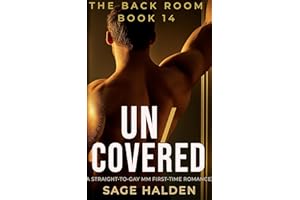 UN/COVERED: Straight to Gay MM First Time Firefighter: A Dark Gay Awakening Romance (The Back Room Book 14)