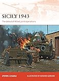 Sicily 1943: The debut of Allied joint operations (Campaign)