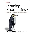 Learning Modern Linux: A Handbook for the Cloud Native Practitioner