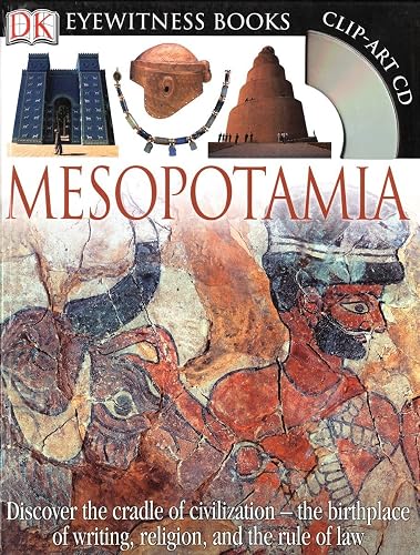 Download DK Eyewitness Books: Mesopotamia: Discover the Cradle of Civilization the Birthplace of Writing, Religion, and the PDF