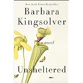 Unsheltered: A Novel