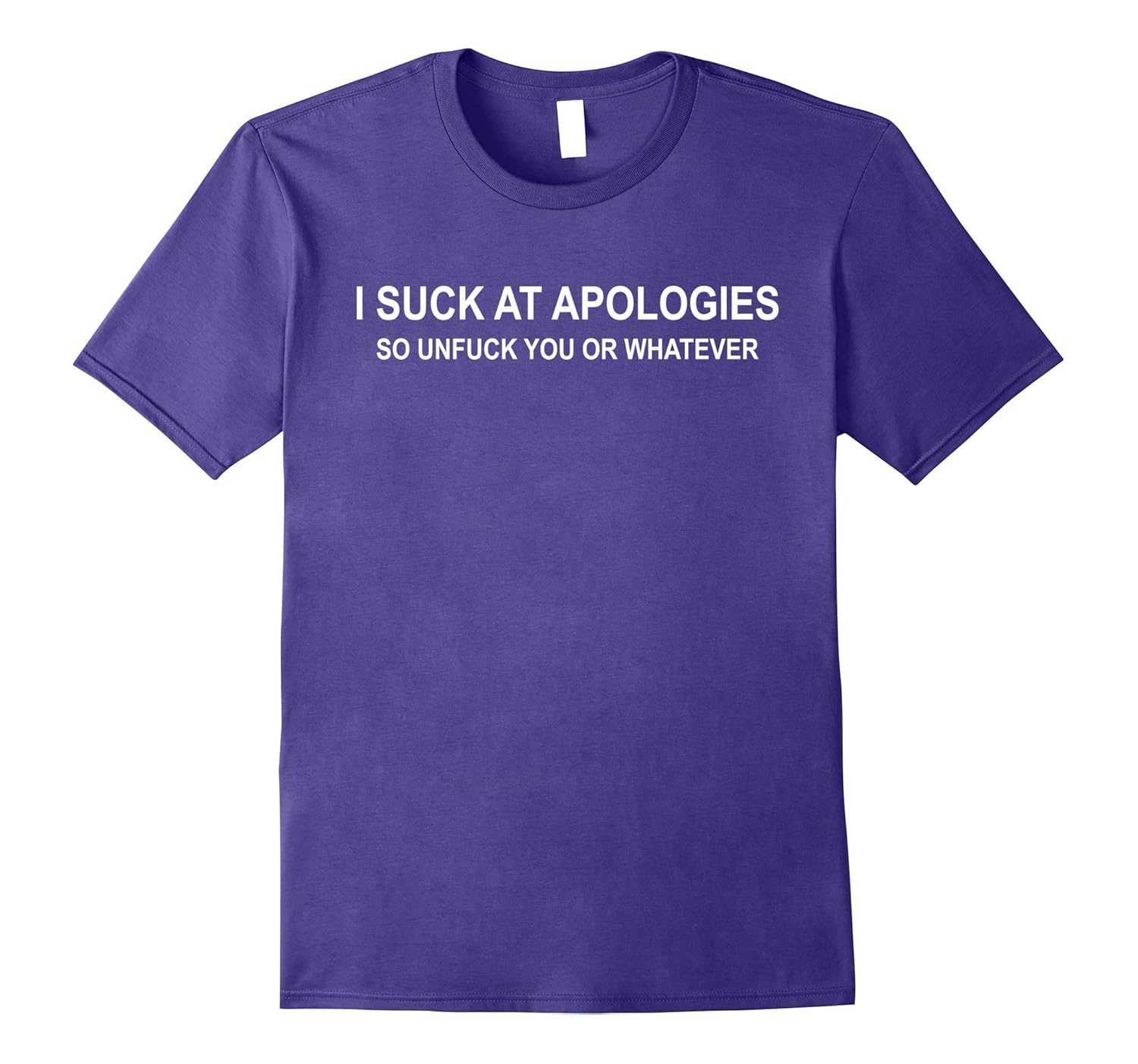 I suck at Apologies T-shirt-ANZ