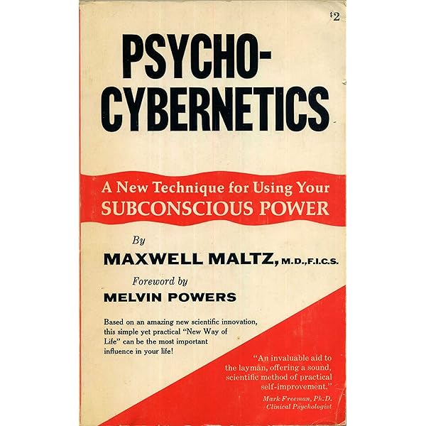 Psycho-Cybernetics and Self-Fulfillment: Maltz, Maxwell, M.D.