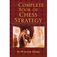 Complete Book of Chess Strategy: Grandmaster Techniques from A to Z book cover