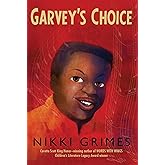 Garvey's Choice