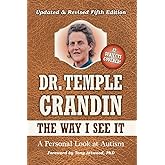 The Way I See It: A Personal Look at Autism