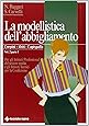 Libro Modellistica Abbigliamento Vol. 2/1 - Per Ist. Tecnici E Professionali - Corpini, Abiti