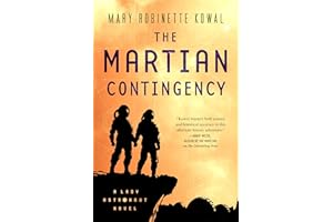 The Martian Contingency: A Lady Astronaut Novel