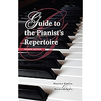 Guide to the Pianist's Repertoire, Fourth Edition (Indiana Repertoire Guides) book cover